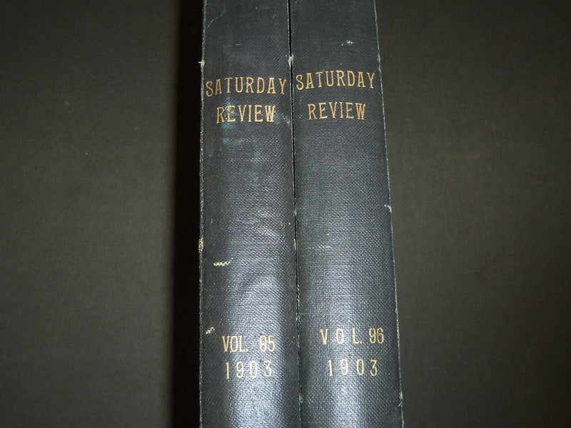 1903 SATURDAY REVIEW 2 BOUND VOLUMES - COMPLETE YR- PUBLISHED IN LONDON - R 1091