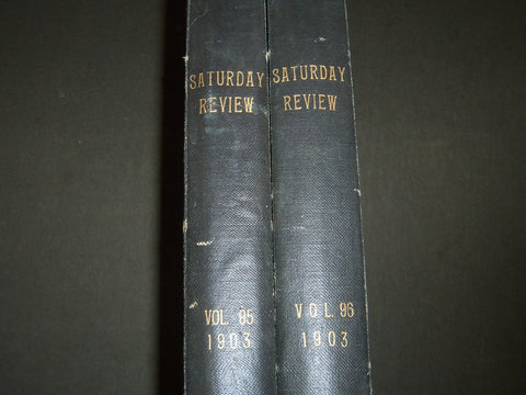 1903 SATURDAY REVIEW 2 BOUND VOLUMES - COMPLETE YR- PUBLISHED IN LONDON - R 1091