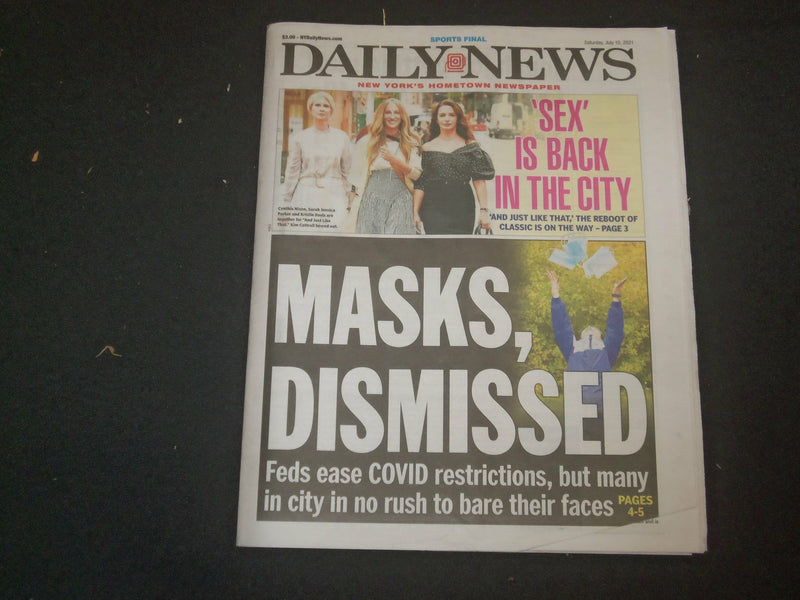 2021 JULY 10 NEW YORK DAILY NEWS NEWSPAPER - FEDS EASE VIRUS RESTRICTIONS