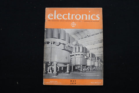 1939 MAY ELECTRONICS MAGAZINE - POWER FOR ALL THE RADIO SETS COVER - E 10921