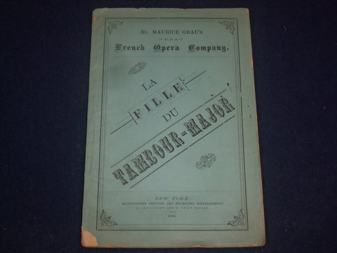1880 MAURICE GRAU'S FRENCH OPERA CO. PROGRAM LA FILLE DU TAMBOUR MAJOR - J 1886