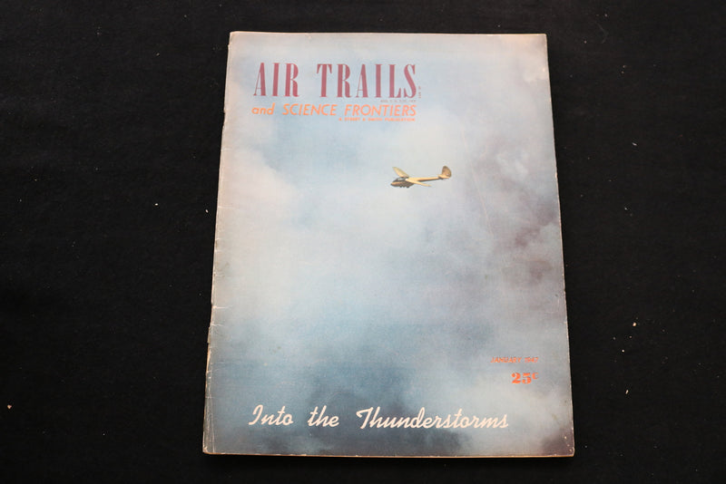 1947 JANUARY AIR TRAILS MAGAZINE - INTO THE THUNDERBOLTS COVER - E 9802