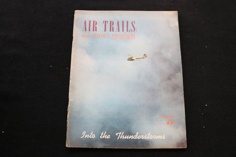 1947 JANUARY AIR TRAILS MAGAZINE - INTO THE THUNDERBOLTS COVER - E 9802