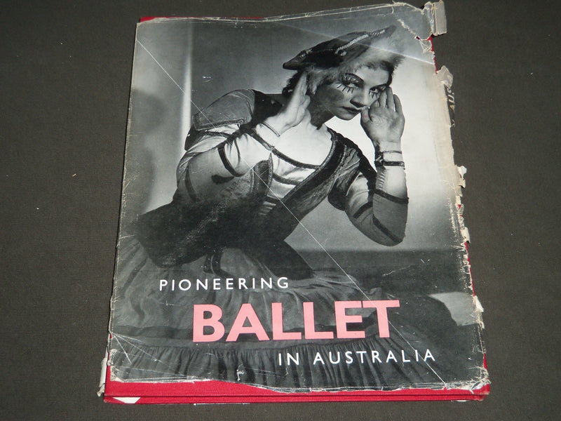 1945 PIONEERING BALLET IN AUSTRALIA BY PETER BELLEN HARDCOVER BOOK - I 392