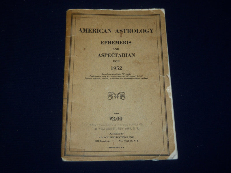 1952 AMERICAN ASTROLOGY EPHEMERIS AND ASPECTARIAN BOOK - J 4616