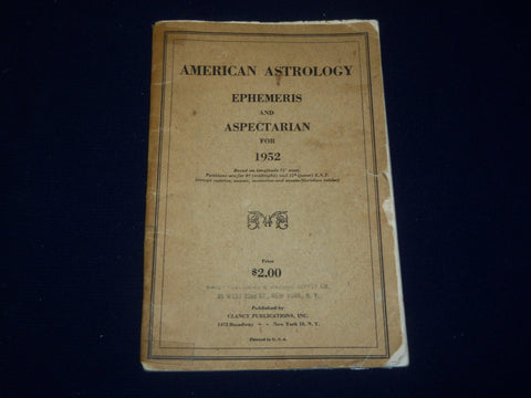 1952 AMERICAN ASTROLOGY EPHEMERIS AND ASPECTARIAN BOOK - J 4616