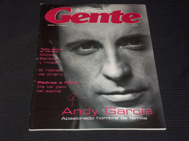 VOL 11 #3 NUESTRA GENTE MAGAZINE - ANDY GARCIA FRONT COVER - E 2109