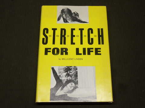 1968 STRETCH FOR LIFE HARDCOVER BOOK BY MILLICENT LINDEN - KD 6062