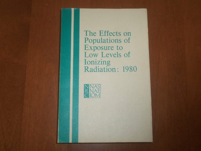 1980 EFFECTS, POPULATIONS, EXPOSURE TO LOW LEVELS OF IONIZING RADIATION -KD 6698