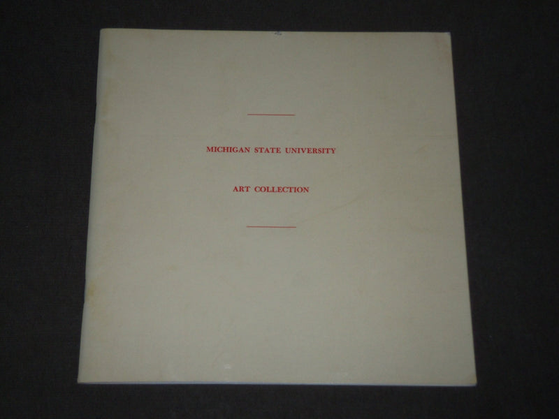 1966 MICHIGAN STATE UNIVERSITY ART COLLECTION SOFTCOVER BOOK - KD 4989