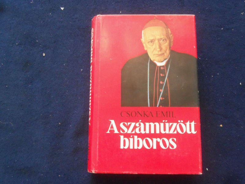 1976 ASZAMUZOTT BIBOROS HARDCOVER BOOK BY CSONKA EMIL - HUNGARIAN TEXT - KD 8768