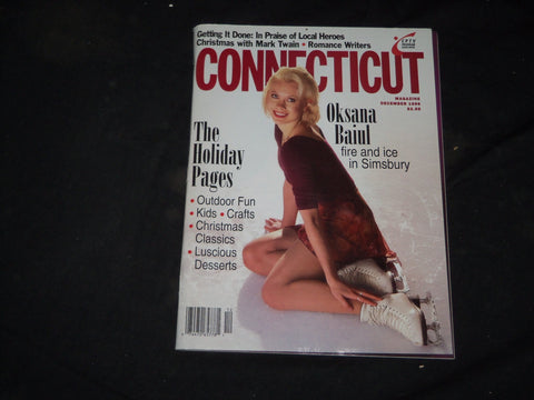 1996 DECEMBER CONNECTICUT MAGAZINE - OKSANA BAIUL COVER - B 201
