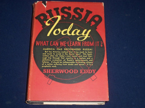 1934 RUSSIA TODAY WHAT CAN WE LEARN FROM IT BOOK BY SHERWOOD EDDY - KD 2628