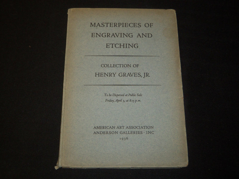 1936 MASTERPIECES OF ENGRAVING AND ETCHING BOOK - HENRY GRAVES JR. - KD 5856