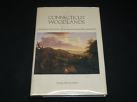 1995 CONNECTICUT WOODLANDS HARDCOVER BOOK BY GEORGE MCLEAN MILNE - KD 6022