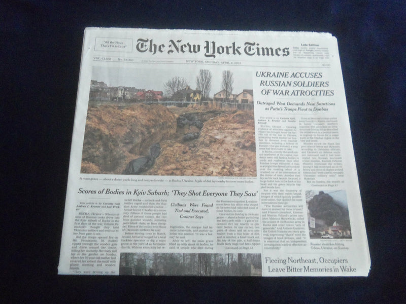 2022 APRIL 4 NEW YORK TIMES - UKRAINE ACCUSES RUSSIAN SOLDIERS OF WAR ATROCITIES