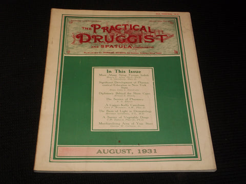 1931 AUGUST THE PRACTICAL DRUGGIST MAGAZINE NICE PHARMACY ISSUE - E 4386