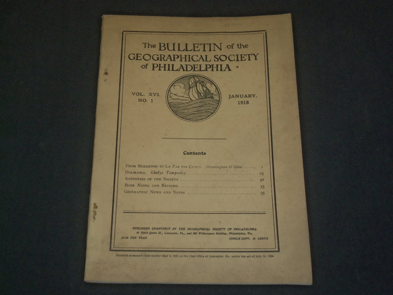 1918 JANUARY GEOGRAPHICAL SOCIETY OF PHILADELPHIA BULLETIN VOL 16 NO. 1- ST 5247