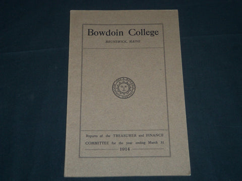 1914 BOWDOIN COLLEGE TREASURER AND FINANCE COMMITTEE - BRUNSWICK MAINE - J 4506