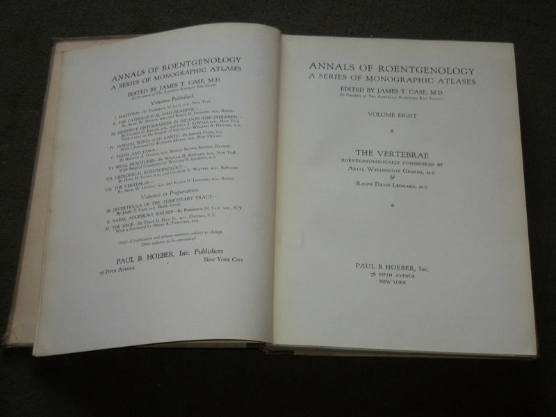 1929 ANNALS OF ROENTGENOLOGY VOLUME 8 - JAMES CASE - THE VERTEBRAE - KD 6218