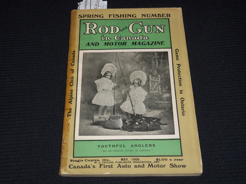 1906 MAY ROD AND GUN IN CANADA AND MOTOR MAGAZINE - YOUTHFUL ANGLERS - J 8092