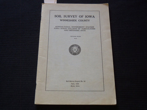 1928 JUNE SOIL SURVEY OF IOWA WINNESHIEK REPORT NO. 52 - AMES IOWA - J 7235