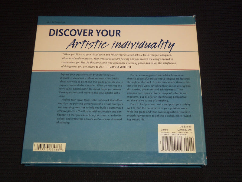 2007 FINDING YOUR VISUAL VOICE A PAINTER'S GUIDE BY DAKOTA MITCHELL - KD 6494U