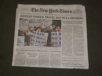2018 JUNE 27 NEW YORK TIMES - SUPREME COURT UPHOLDS TRAVEL BAN IN 5-4 DECISION