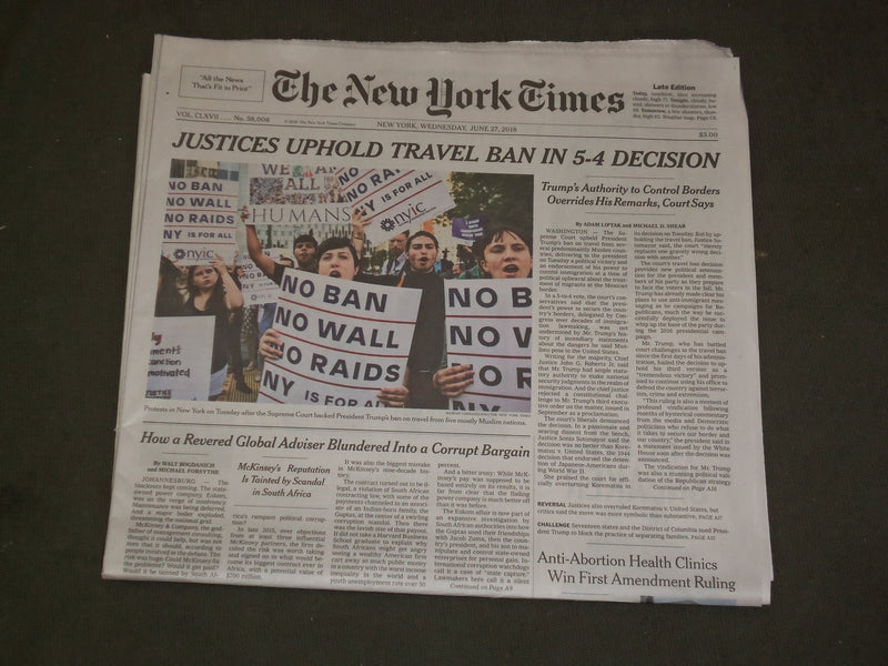2018 JUNE 27 NEW YORK TIMES - SUPREME COURT UPHOLDS TRAVEL BAN IN 5-4 DECISION