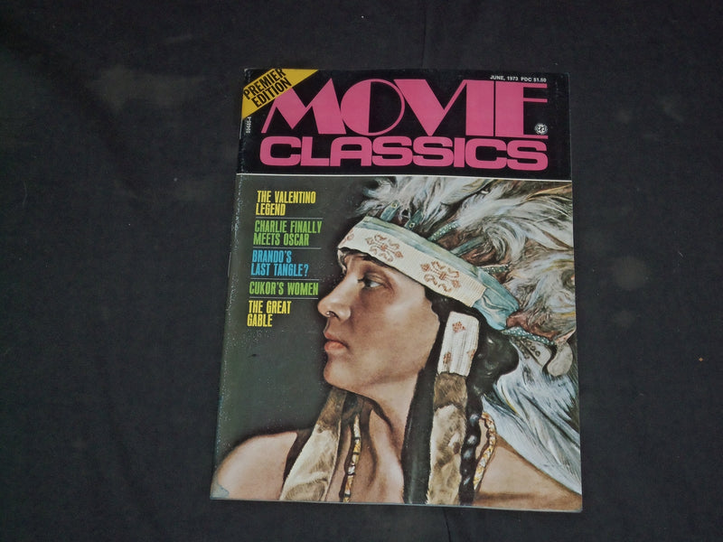 1973 JUNE MOVIE CLASSICS MAGAZINE - PREMIER EDITION - PHOTOS & STORIES - CW 1081