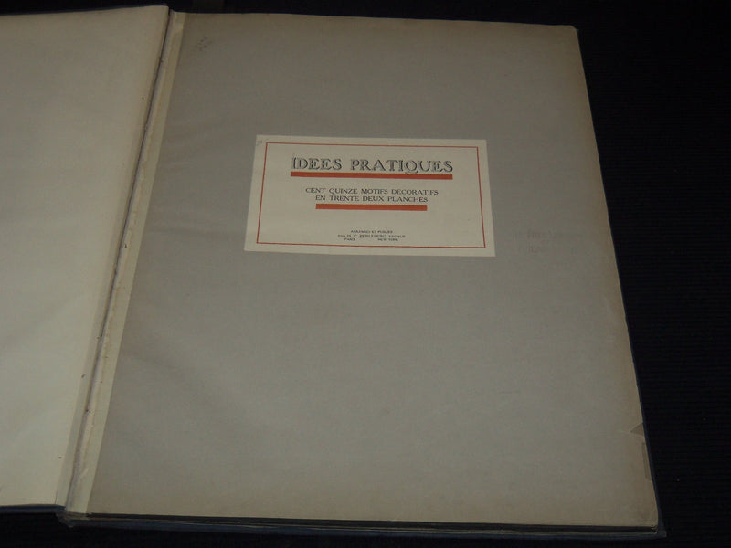 1900'S IDEES PRATIQUES TRENTE DEUX PLANCHES FRENCH DECORATIVE ARTS FOLIO - Z 272