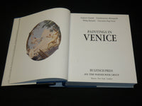 2002 PAINTING IN VENICE HARDCOVER BOOK PUB. BULFINCH - GREAT PHOTOS - I 1900