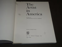 1967 THE ARTIST IN AMERICA HARDCOVER BOOK - FIRST EDITION - I 514