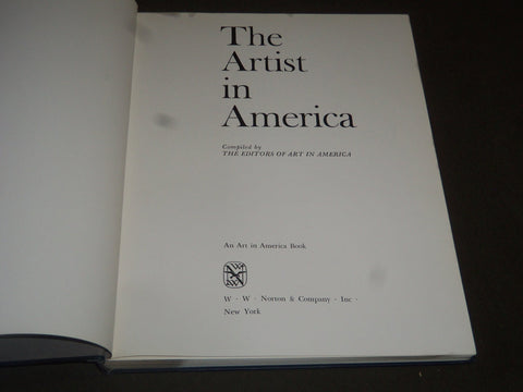 1967 THE ARTIST IN AMERICA HARDCOVER BOOK - FIRST EDITION - I 514