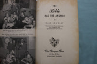 1948 THE BIBLE HAS THE ANSWER! HARDCOVER BOOK BY DALE CROWLEY - KD 9644