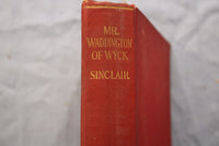 1921 MR. WADDINTON OF WYCK HARDCOVER BOOK BY MARY SINCLAIR - KD 9598