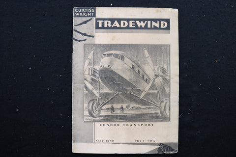 1930 MAY CURTISS-WRIGHT TRADEWIND MAGAZINE - CONDOR TRANSPORT COVER - SP 2617H