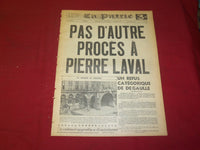 1945 OCT 12 LA PATRIE NEWSPAPER-FRENCH-PAS D'AUTRE PROCES A PIERRRE LAVAL-FR1922