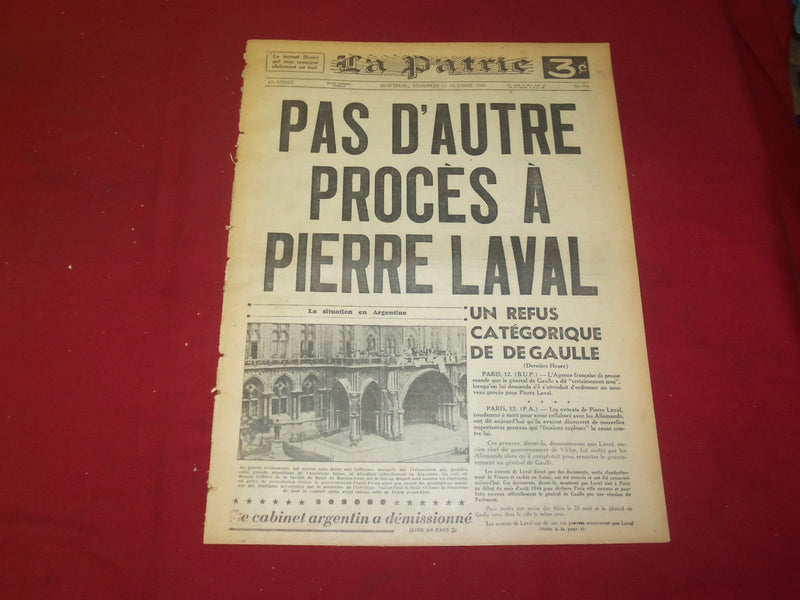 1945 OCT 12 LA PATRIE NEWSPAPER-FRENCH-PAS D'AUTRE PROCES A PIERRRE LAVAL-FR1922