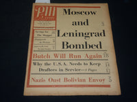 1941 JULY 22 PM'S WEEKLY NEWSPAPER - MOSCOW & LENINGRAD BOMBED - NP 4926