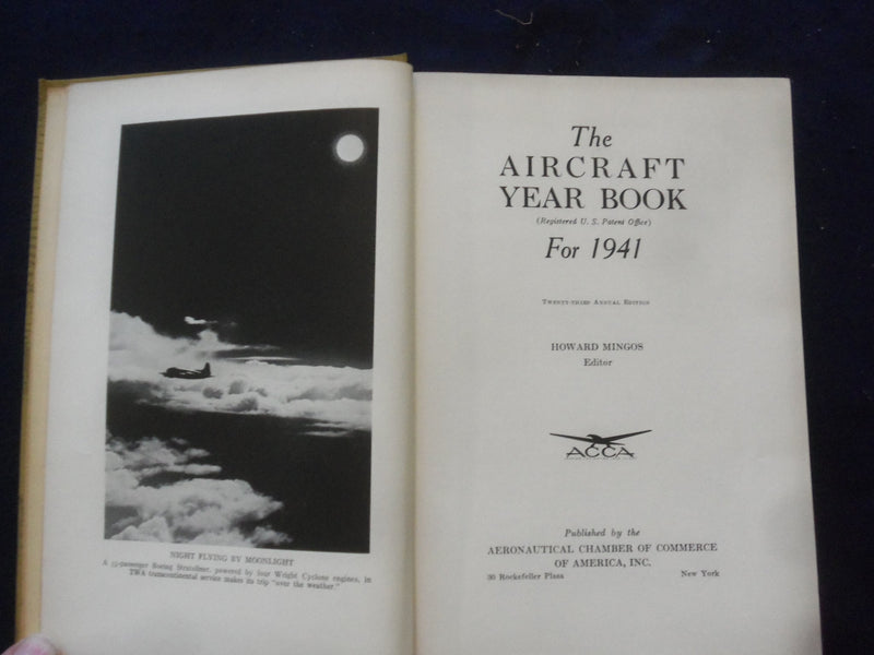 1941 THE AIRCRAFT YEAR BOOK HARDCOVER BOOK -AERONAUTICAL CH. OF COMM. - KD 8258
