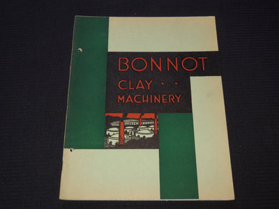 1920'S BONNOT CLAY MACHINERY CATLAOG NO. 30 - CANTON, OHIO - J 7400