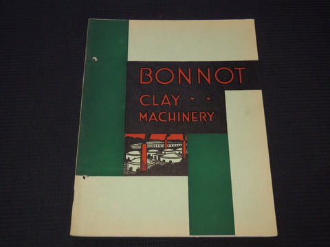 1920'S BONNOT CLAY MACHINERY CATLAOG NO. 30 - CANTON, OHIO - J 7400