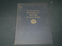 1945 THE WESTMINSTER HISTORICAL ATLAS TO THE BIBLE BY WRIGHT & FILSON - KD 5378