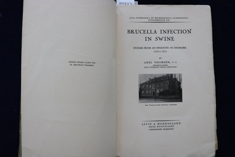1934 BRUCELLA INFECTION IN SWINE SOFTCOVER BOOK BY AXEL THOMSEN -SIGNED - K 1462