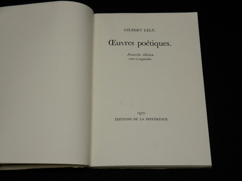 1977 OEUVRES POETIQUES SOFTCOVER BOOK BY GILBERT LELY - FRENCH TEXT - J 6888