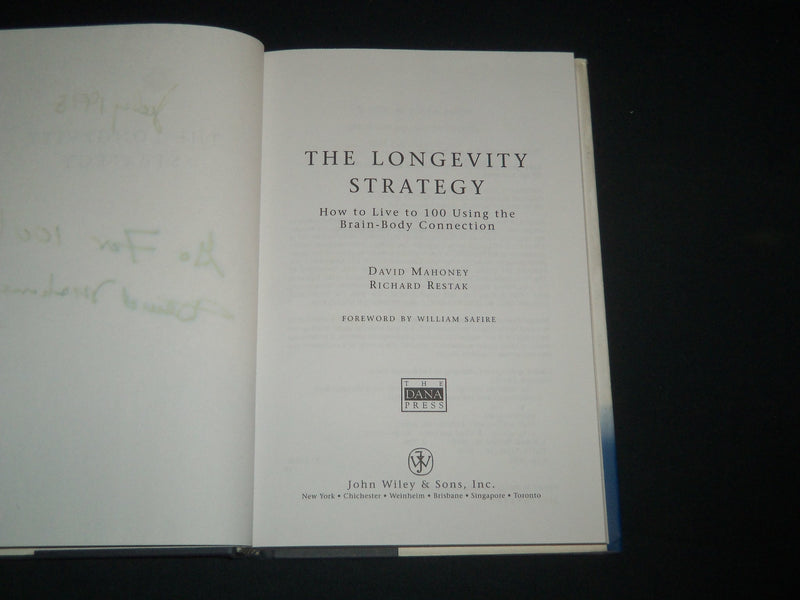 1998 THE LONGEVITY STRATEGY BOOK SIGNED -DAVID MAHONEY & RICHARD RESTAK- KD 5537