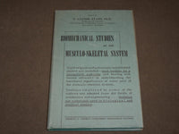 1960 BIOMECHANICAL STUDIES OF THE MUSCULO SKELETAL SYSTEM BY F. EVANS - KD 6268
