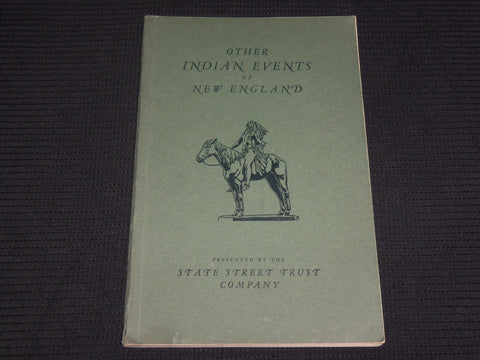 1941 OTHER INDIAN EVENTS OF NEW ENGLAND SOFTCOVER BOOK - VOLUME 2 - J 7076
