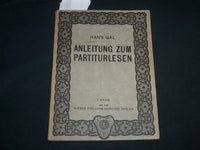 1923 ANLEITUNG ZUM PARTITURLESEN SOFTCOVER BOOK BY HANS GAL - J 6794